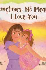 Sometimes, No Means I Love You (Sometimes, No Means I Love You Series) cover image
