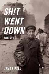 On This Day in History Sh!t Went Down Number Two cover image