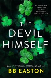 The Devil Himself A Dark Irish Mafia Romance (Special Edition) cover image