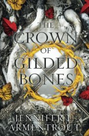 The Crown of Gilded Bones cover image