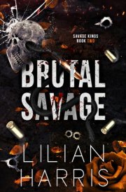 Brutal Savage A Single Dad Forced Marriage Irish Mafia Romance cover image