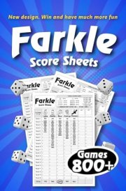 Farkle Score Sheets: Score Games for Scorekeeping, Farkle Score Pads, 6 X 9 Perfect Size cover image