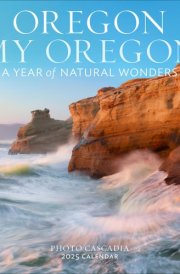 Oregon, My Oregon Wall Calendar 2025: A Year of Natural Wonders cover image