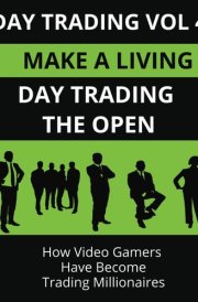 Day Trading Vol 4 Day Trading the Open cover image