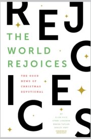 The World Rejoices The Good News of Christmas Devotional cover image