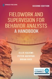 Fieldwork and Supervision for Behavior Analysts A Handbook cover image