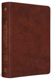 ESV Gospel Transformation Study Bible Christ in All of Scripture, Grace for All of Life(r) (Trutone, Chestnut) cover image