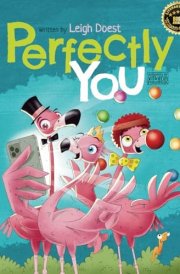 Perfectly You A Funny, Rhyming Children's Book about Diversity and Inclusion that Teaches Kids the Value of Self-acceptance and Embracing Difference. cover image