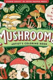 Mushrooms Adult Coloring Book (31 One-Sided Designs on Thick Paper) cover image