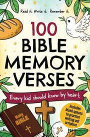 100 Bible Memory Verses: Every Kid Should Know by Heart cover image