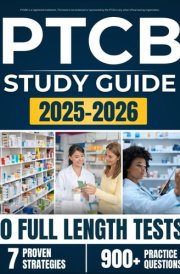 PTCB Exam Success: 7 Proven Strategies | 10 Full-Length Practice Exams, Detailed Q&A, and Essential Study Guide for Pharmacy Technicians cover image