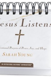 Jesus Listens: Daily Devotional Prayers of Peace, Joy and Hope - An Inspirational DaySpring DayBrightner - Perpetual Calendar cover image