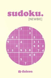 daicee Sudoku Newbie | Minimalist Pocket Sized Puzzle Book for Adults | Easy To Medium cover image