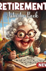 Retirement Gifts for Women 2024: Retirement Activity Books for Women, Moms, and Coworkers with Coloring Pages, Fun and Challenging Word Search, Mazes, ... 2025 Ideas for Nurses, Teachers ...) cover image