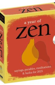 A Year of Zen Page-A-Day® Calendar 2025: Sayings, Parables, Meditations & Haiku for 2025 cover image