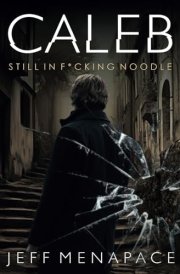 Caleb Still in F*cking Noodle cover image