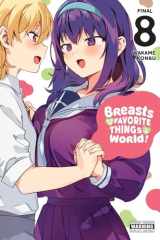 Breasts Are My Favorite Things in the World!, Vol. 8 cover image