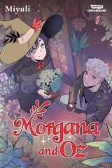 Morgana and Oz Volume One A WEBTOON Unscrolled Graphic Novel cover image