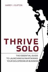 Thrive Solo: The essential guide to launching and maintaining your solopreneur business cover image