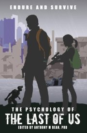 The Psychology of the Last of Us Endure and Survive cover image