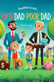 Rich Dad Poor Dad: Simplified For Kids cover image