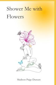 Shower Me with Flowers cover image