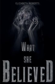 What She Believed cover image
