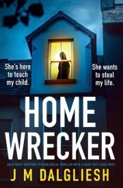 Homewrecker An Utterly Gripping Psychological Thriller with a Gasp-out-loud Twist cover image