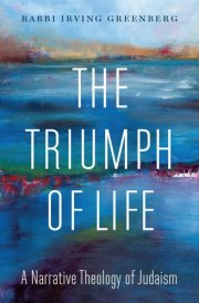 The Triumph of Life A Narrative Theology of Judaism cover image