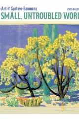 A Small, Untroubled World The Art of Gustave Baumann 2025 Wall Calendar cover image