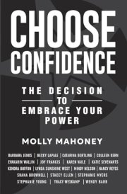 Choose Confidence The Decision to Embrace Your Power cover image