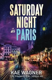 Saturday Night in Paris: Book 2 - The Frankie Girl Series cover image