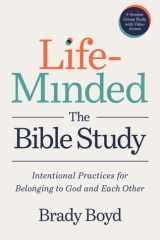 Life-Minded, the Bible Study Intentional Practices for Belonging to God and Each Other cover image