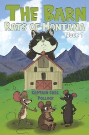 The Barn Rats of Montana - Book 1 cover image