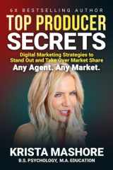 Top Producer Secrets Digital Marketing Strategies to Stand Out and Take Over Market Share cover image
