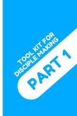 Tool Kit for Disciple Making | Part 1 (Took Kit for Disciple Making) cover image