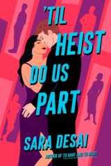 'Til Heist Do Us Part cover image