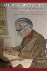 John G. Bennett Witness to Death and Resurrection cover image