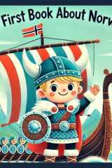 My First Book About Norway!: Discovering the History of Norwegian Culture (My First History Book) cover image