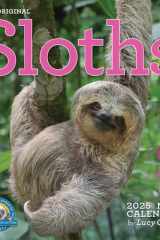 Original Sloths Mini Wall Calendar 2025: Celebrate Life in the Slow Lane cover image