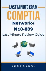 CompTIA Network+ N10-009 Last Minute Cram cover image