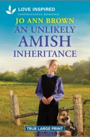 An Unlikely Amish Inheritance An Uplifting Inspirational Romance cover image