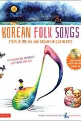 Korean Folk Songs Stars in the Sky and Dreams in Our Hearts (14 Sing Along Songs with the Audio Included) cover image