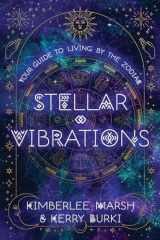 Stellar Vibrations Living by the Zodiac cover image
