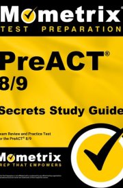 PreACT 8/9 Secrets Study Guide Exam Review and Practice Test for the PreACT 8/9 cover image