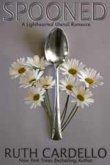 Spooned: a Lighthearted Utensil Romance, Book 2 cover image