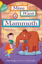 Missy and Mason 1: Missy Wants a Mammoth cover image