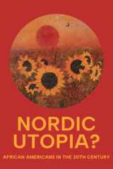 Nordic Utopia?: African Americans in the Twentieth Century cover image