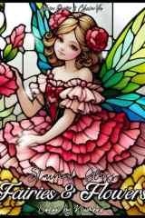 Stained Glass Fairies & Flowers Color by Number for Adults: 30 Designs for Relaxation and Stress Relief cover image