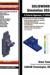 SOLIDWORKS Simulation 2024: A Tutorial Approach, 4th Edition cover image